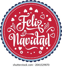 Spanish Christmas Navidad Christmas in Spain Feliz Navidad in different languages in Spain, Mexico, Colombia, Argentina, Peru, Venezuela, Cuba, Nicaragua Feliz Navidad lettering in vintage style