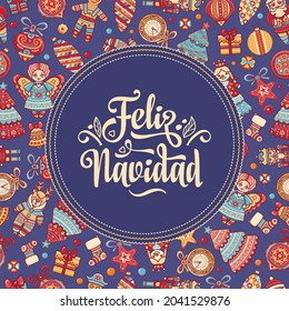 Spanish Christmas Navidad Christmas in Spain Feliz Navidad in different languages in Spain, Mexico, Colombia, Argentina, Peru, Venezuela, Cuba, Nicaragua Christmas wreath with toys and lettering Feliz