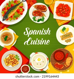 Spanish cuisine menu cover template. Mackerel Escabeche, eggplant Berenjena Rellena and garlic soup Sopa de Ajo, roasted peppers Escalivada, potato mushroom omelette Tortilla and fried cod fish Tapas