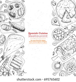 Spanish cuisine top view. A set of spanish dishes with tortilla, hamon, tapas, fabada, patatas bravas . Food menu design template. Vintage hand drawn sketch vector illustration. Engraved image