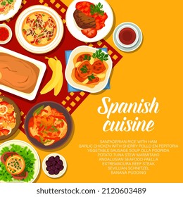 Spanish cuisine vector menu cover santaderian rice with ham, garlic chicken with sherry pollo en pepitoria. Vegetable sausage soup olla podrida, potato tuna stew marmitako, andalusian seafood paella