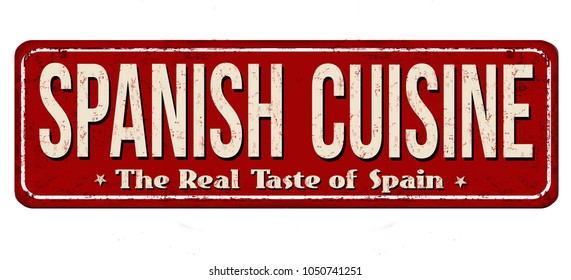 Spanish cuisine vintage rusty metal sign on a white background, vector illustration