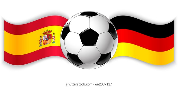 Spanish and German wavy flags with football ball. Spain combined with Germany isolated on white. Football match or international sport competition concept.
