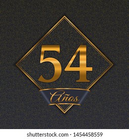 Spanish golden number fifty-four years (54 years) celebration design. Anniversary golden number with luxury backgrounds for your birthday party