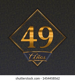 Spanish golden number forty-nine years (49 years) celebration design. Anniversary golden number with luxury backgrounds for your birthday party