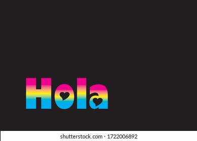 Spanish greeting Hola meaning hello in english.