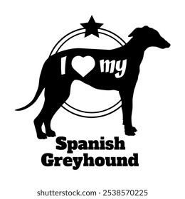 Español Greyhound perro silueta, me encanta mi perro, perro, razas de perro, logotipo, Vector, silueta, animal, ilustración, icono, signo, negro, mascota,