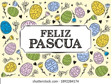 Spanish Happy Easter greeting card. Hand drawn Easter typography with flowers and eggs. Vector illustration for Spain. Translation: Happy Easter