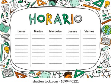 Spanish Kids Template of a school schedule for 5 days of the week for students. Vector illustration in cartoon styles. Includes hand-drawn elements on a school theme. Translation: Timetable