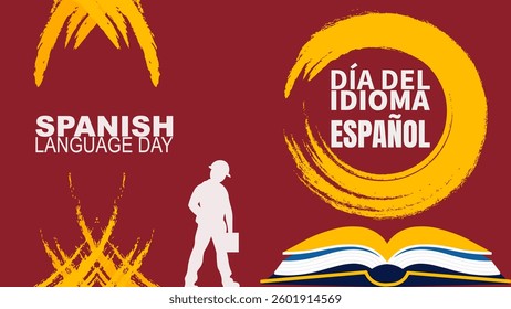 Spanish Language Day, Celebrating a Rich Cultural Legacy