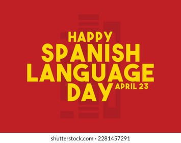 Spanish Language Day text design. April 23. Book icon. Flat design vector. Poster, banner, card, background. Eps 10.