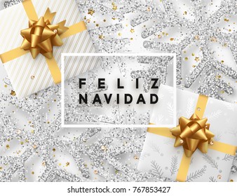 Spanish lettering Feliz Navidad. Christmas background with gifts box and shining silver snowflakes. Xmas Greeting card. Vector Illustration.