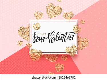 Spanish lettering Feliz San Valentin, greeting card on golden bright heart background. Festive banner and poster.