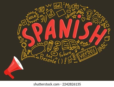 Spanish. Megaphone with language hand drawn doodles and lettering. Translation: "Present, Spanish, hello, language, Future, a lot, for, verbs"