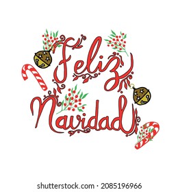 Spanish Merry Christmas card with bells, candy and plants to decoration. vector card