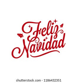 Spanish Merry Xmas Lettering - Feliz Navidad On White Background