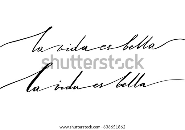 Spanish Phrase Calligraphy Writing Life Is Beautiful In Spanish pin-de-thaimyt-fari-as-en-mensajes-cristianos-frases-bonitas-de