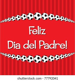 Spanish Soccer theme Father's Day card in vector format.