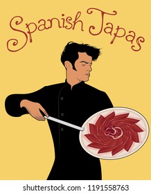 Spanish Tapas. Handsome Spanish chef holding a knife and showing a delicious dish of Iberian Ham. Handwritten text.