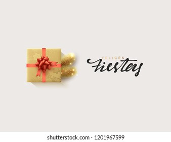 Spanish text Felices fiestas. Vector illustration letttering Merry Christmas, gift box closed wrapped ribbon with bow. Xmas greeting card, banner, poster.