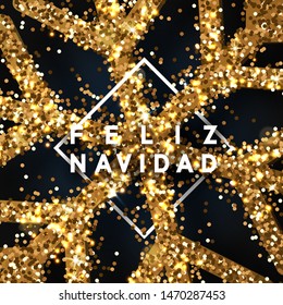 Spanish text Feliz Navidad. Christmas background with shining snowflakes in square frame. Greeting card, poster, banner, vector Xmas illustration