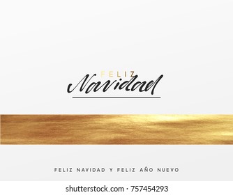 Spanish text Feliz Navidad. Christmas card, design with golden texture paint brush. Xmas greeting card vector illustration. 