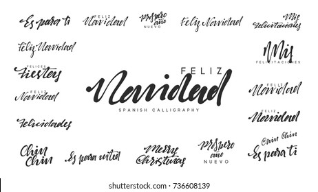 Spanish text Feliz Navidad, Felices Navidades, Mis felicitaciones. Merry Christmas and Happy New Year, black text calligraphy