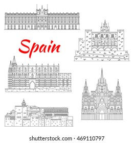 Spanish tourist sights icon of fortress Alhambra in Granada, Royal Palace of Madrid, Cathedral of Santa Maria in Palma, Barcelona Cathedral and Royal Palace of La Almudaina in Palma. Thin line style