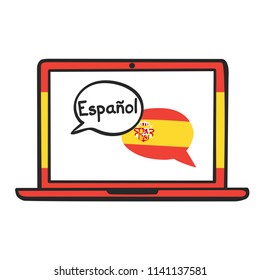 Spanish. Vector Illustration With Speech Bubbles, The National Flag Of Spain And Hand Written Name Of The Language On The Screen Of A Laptop. Online Linguistic School, Course, Class Logo, Icon Design