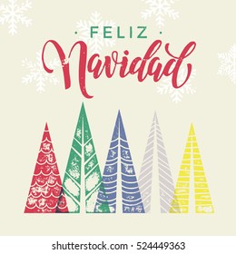 Spanish winter holidays greeting card with text Feliz Navidad, and Christmas trees forest in geometric shape. Snow snowflakes background decoration ornament. Merry Christmas vector trendy art poster.