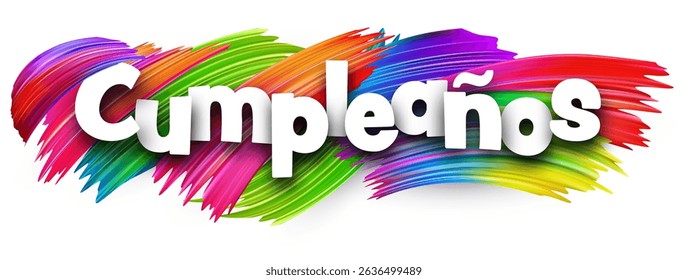 Spanish word meaning birthday in bold white letters over bright multicolor vector brush strokes
