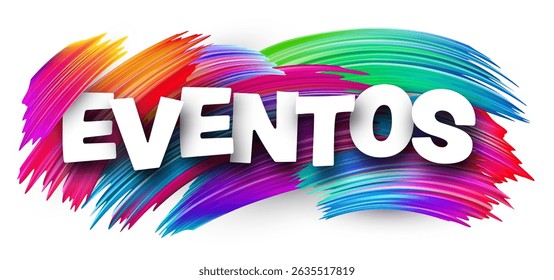 Spanish word meaning events in bold white letters over colorful multicolor vector brush strokes