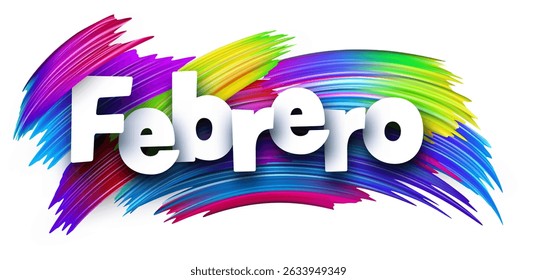 Spanish word meaning February displayed in bold white letters over colorful abstract brush strokes