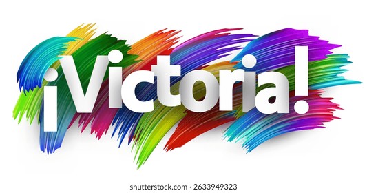 Spanish word for victory in bold white text with vibrant paint strokes. Vector illustration.