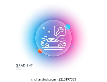 Spanner tool line icon. Gradient blur button with glassmorphism. Car repair service sign. Fix instruments symbol. Transparent glass design. Car service line icon. Vector