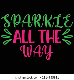 Sparkle All The Way Design