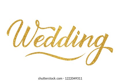 Sparkle gold glitter writing Wedding isolated on white. Hand written with brush calligraphy lettering. Easy to edit vector template for invitation, save the date card, reception banner and decoration.