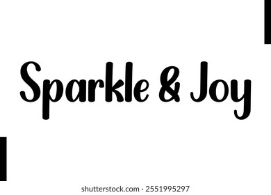 Sparkle  Joy text christmas holiday quotes istalist typography 