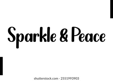 Sparkle Peace text christmas holiday quotes istalist typography 