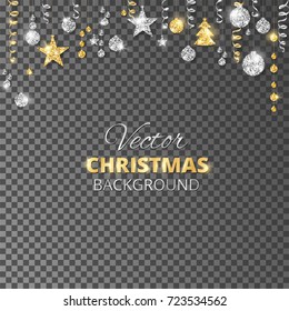 Sparkling Christmas glitter ornaments isolated on transparent background. Gold and silver fiesta border. Garland with hanging balls and ribbons. Great for New year party posters, website headers.