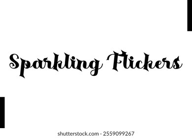 Sparkling Flickers text christmas holiday quotes istalist typography 