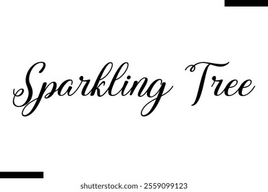 Sparkling Tree  christmas trees quotes text typography