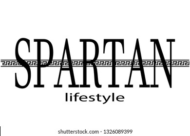 Spartan lifestyle fashion slogan for t-shirt print,poster,wallpaper and other uses.vector
