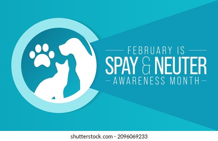 Spay and Neuter awareness month is observed every year in February, to celebrate the importance of animal birth control and encourages all guardians of dogs and cats to have them spayed or neutered.