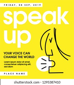 SPEAK UP Ad Template. Woman Protesting For Women Rights, Equality And Inappropriate Sexual Behaviour Towards Women. Woman Shouting Line Illustration