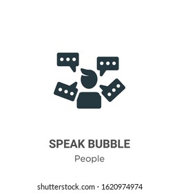 Speak bubble glyph icon vector on white background. Flat vector speak bubble icon symbol sign from modern people collection for mobile concept and web apps design.