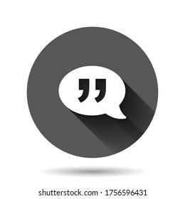Speak chat icon in flat style. Speech bubble vector illustration on black round background with long shadow effect. Team discussion circle button business concept.