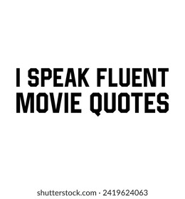 Ich spreche Fluent Movie Quotes T-Shirt Design