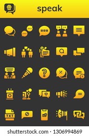 speak icon set. 26 filled speak icons.  Simple modern icons about  - Chat, Comment, Megaphone, Conversation, Speech, Microphone, Question, Tribune, Bubbles, Text, Message