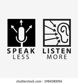 Speak less listen more mic and ear typography with . Creative lettering vector.